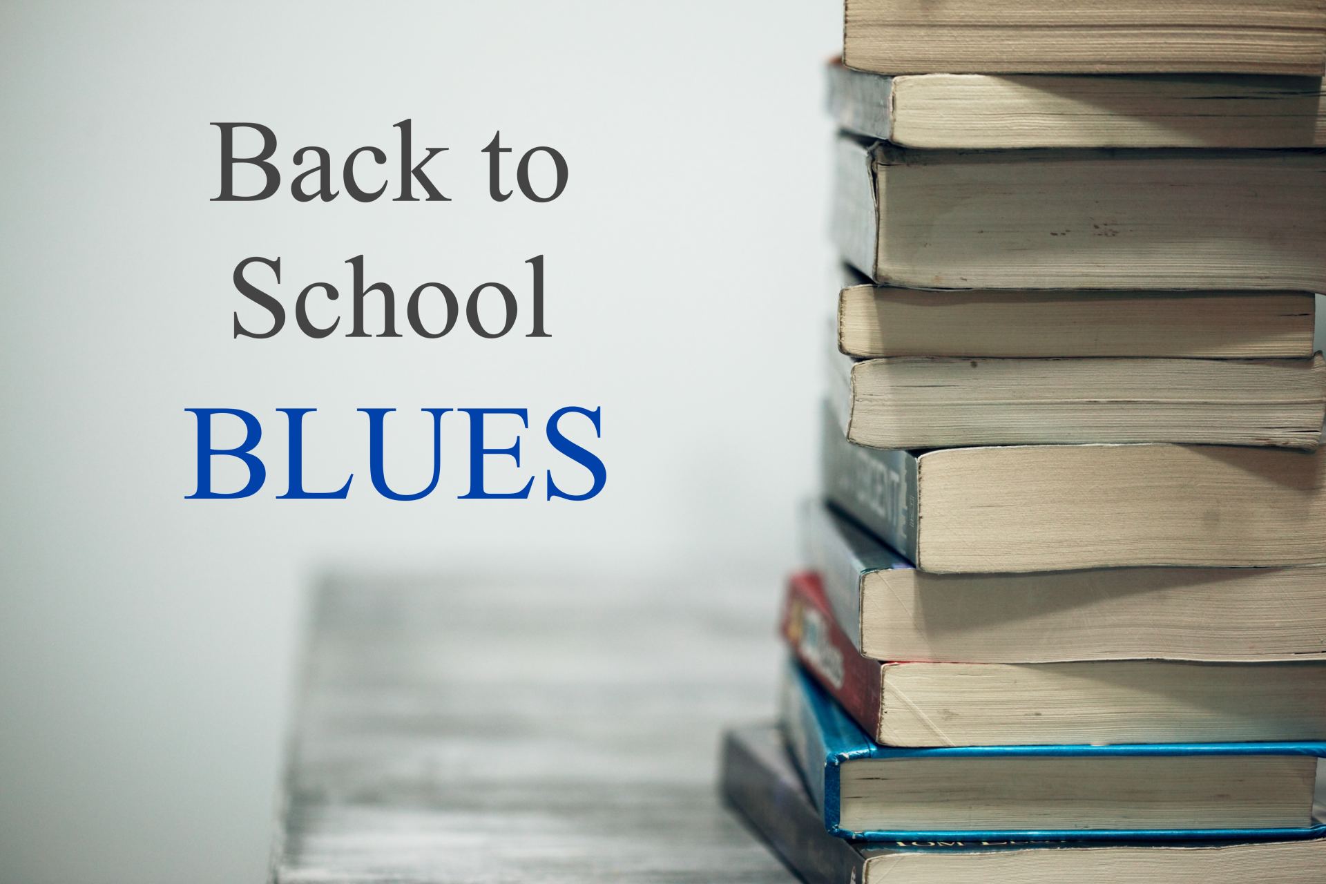 back to school blues